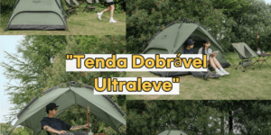 Tenda Dobrável Ultraleve